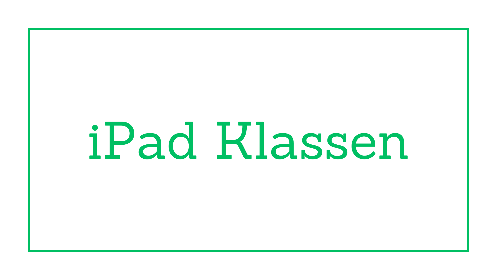 ipad klassen